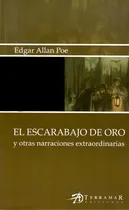 Comprar El Escarabajo De Oro - Edgar Allan Poe, De Poe, Edgar Allan. Editorial Terramar Ediciones, Tapa Blanda En Español