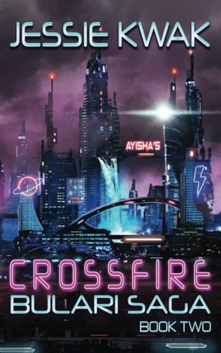 Libro:  Crossfire (the Bulari Saga)