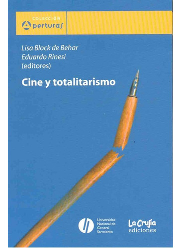 Cine Y Totalitarismo - Block De Behar , Rinesi