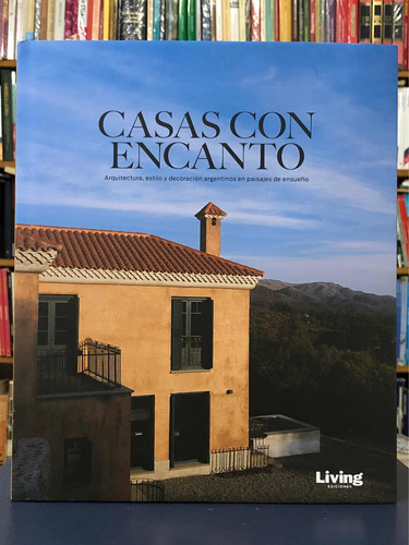 Casas Con Encanto - Living Ediciones