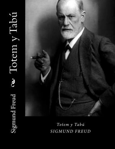 Totem Y Tabu (spanish Edition)