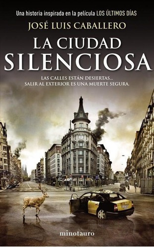 Ciudad Silenciosa, La, De Caballero, Jose Luis. Editorial Minotauro En Español