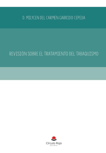 Libro: Revisión Sobre El Tratamiento Del Tabaquismo (spanish