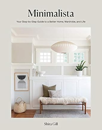 Minimalista: Your Step-by-step Guide To A Better Home, Wardr