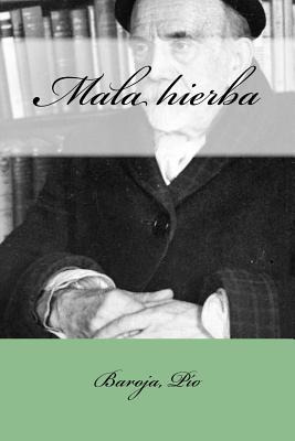 Libro Mala Hierba - Mybook