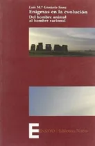 Comprar Enigmas en la evolución: Del hombre animal al hombre racional, de Gonzalo Sanz, Luis María. Editorial Biblioteca Nueva, tapa blanda en español, 2007