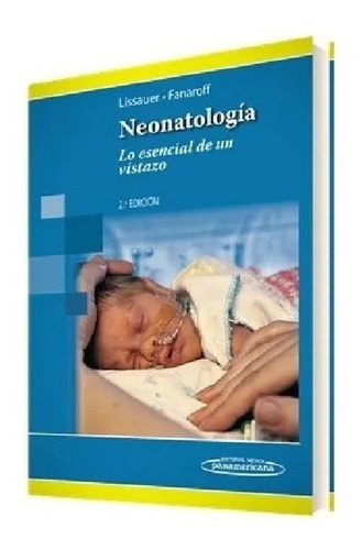 Neonatología Lo Esencial De Un Vistazo Lissauer Nuevo!
