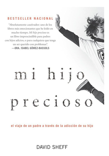 Libro: Mi Hijo Precioso: El Viaje Un Padre A TravƩs