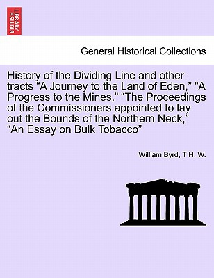 Libro History Of The Dividing Line And Other Tracts A Jou...