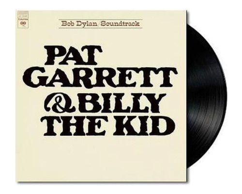 Bob Dylan Pat Garrett & Billy The Kid Vinilo Lp Nuevo