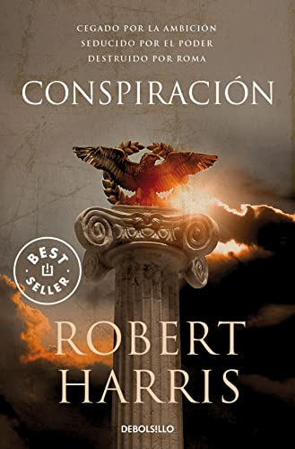 Conspiracion -trilogia De Ciceron 2- -best Seller-