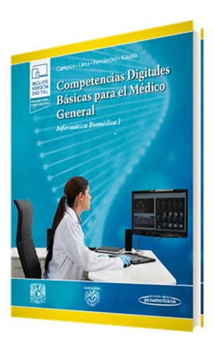 Competencias Digitales Básicas Para El Médico General. 