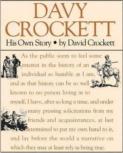 Davy Crockett: His True Story, De Davy Crockett. Editorial Applewood Books U S, Tapa Blanda En Inglés