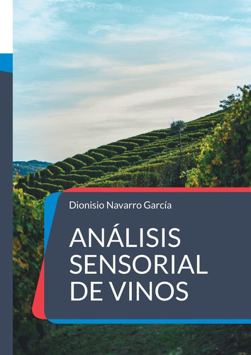 Libro Análisis Sensorial Vinos El Arte Y Ciencia Del