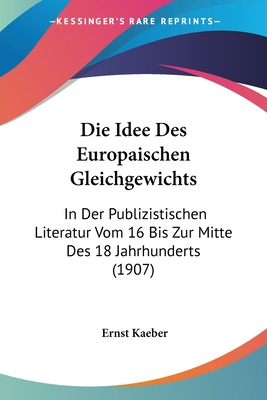 Libro Die Idee Des Europaischen Gleichgewichts: In Der Pu...