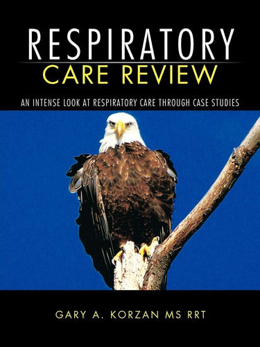 Libro: Respiratory Care Review: An Intense Look At Care Case