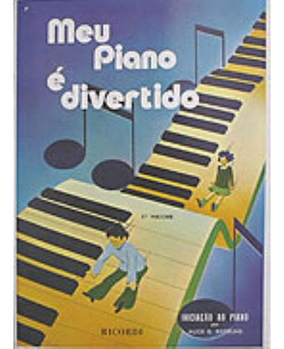 Meu Piano E Divertido - Vol.1