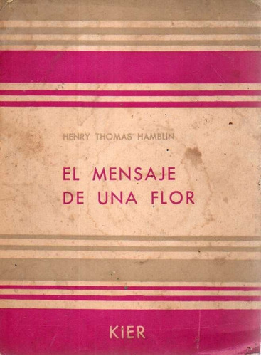 El Mensaje De Una Flor Henry Thomas Hamblin 