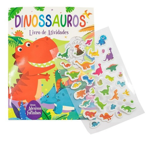 Livro De Atividades Infantil Adesivos Fofinhos - Dinossauros