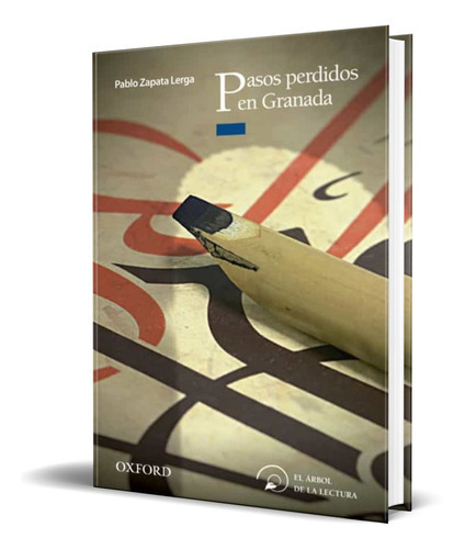 Pasos Perdidos En Granada, De Vv. Aa.. Editorial Oxford, Tapa Blanda En Español, 2012