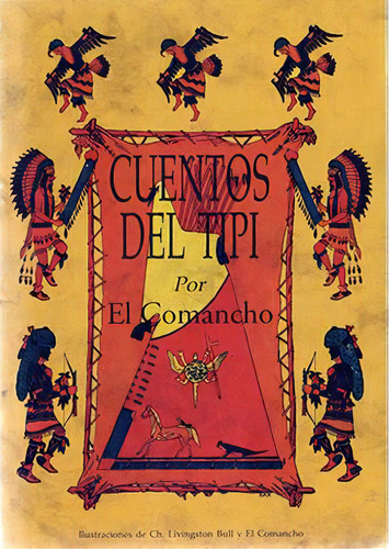 Cuentos Del Tipi, De El Comancho. Editorial Jose J De Olañeta Editor, Tapa Blanda, Edición 1997.0 En Español