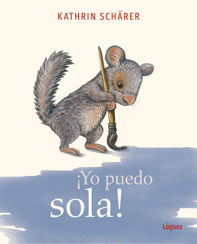 Yo Puedo Sola - Schärer, Kathrin