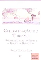 Comprar Livro Turismo Globalização Do Turismo De Mário Carlos Beni Pela Aleph (2011)