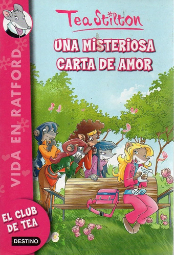 Una Misteriosa Carta De Amor Tea Stilton 