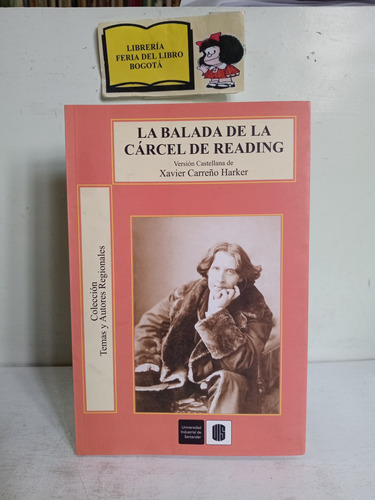 Xavier Carreño - La Balada De La Cárcel De Reading - 2010