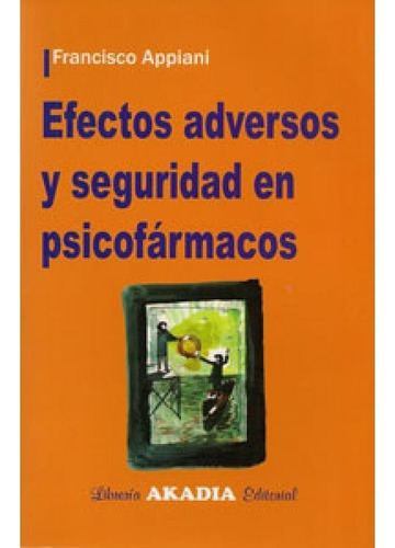 Efectos Adversos Y Seguridad En Psicofarmacos