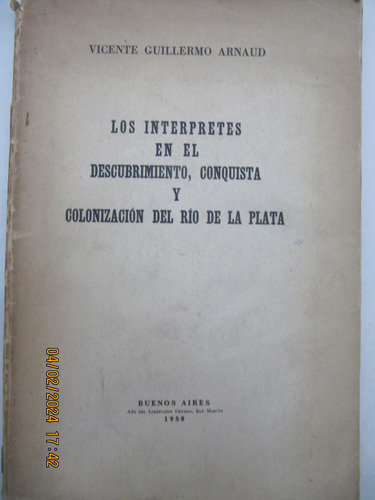  Descubrimiento Conquista Y Colonizacion Rio De Plata Arnaud