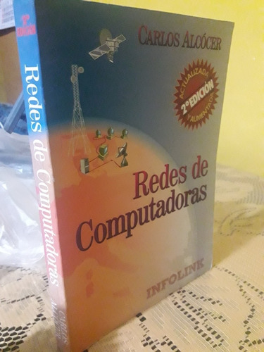 Libro Redes De Computadoras Carlos Alcócer