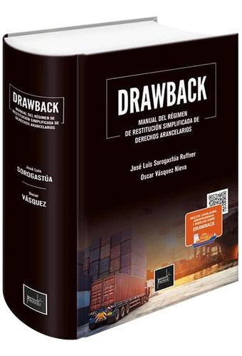 Drawback Manual Del Régimen De Restitución Simplificada