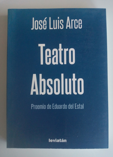 Teatro Absoluto José Luis Arce