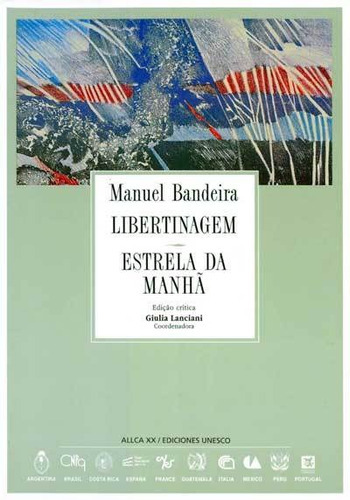 Libertinagem / Estrella Da Manha, De Bandeira, Manuel. Editorial Colección Archivos En Español