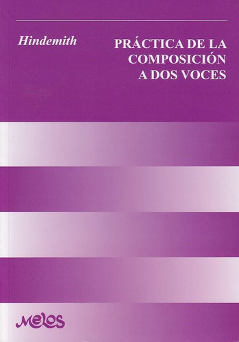 Práctica De La Composición A Dos Voces.