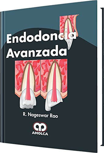 Libro Endodoncia Avanzada De Nageswar R Rao Ed: 1
