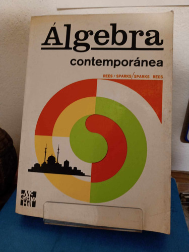 Álgebra Contemporánea Rees/sparks Mcgraw-hill (Usado)