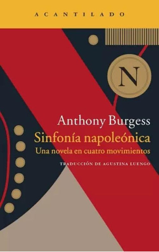 Libro Sinfonía Napoleónica : Una Novela En Cuatro Movimient