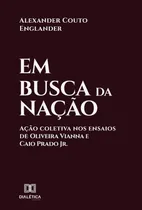 Comprar Em Busca Da Nação, De Alexander David Anton Couto Englander
