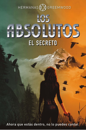 Los Absolutos. El Secreto, De Greemwood, Hermanas. Editorial Del Nuevo Extremo, Tapa Blanda En Español