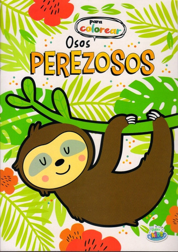 Osos Perezosos-para Colorear  - Varios Autores