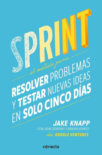 Libro: Sprint. Knapp, Jake#zeratsky, John#kowitz, Braden. Co