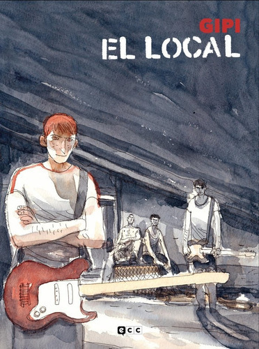 El Local, De Gipi, Gipi. Editorial Ecc Ediciones, Tapa Dura En Español