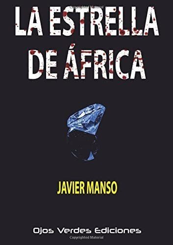 Libro: La Estrella De África Javier Manso