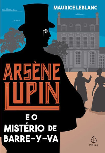 Arsène Lupin E O Mistério De Barre-y-va, De Leblanc, Maurice. Editora Principis, Capa Mole Em Português