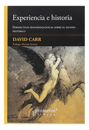 Experiencia E Historia - Carr, David