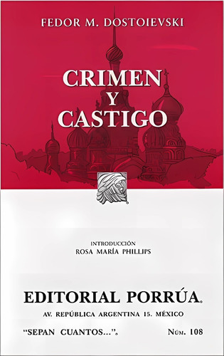 Crimen Y Castigo, De Fiódor Dostoyevski. Editorial Porrúa, En Español,