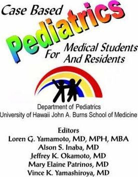 Case Based Pediatrics For Medical Students And Residents ...