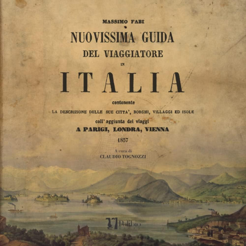Libro: Nuovissima Guida Del Viaggiatore In Italia (italian E